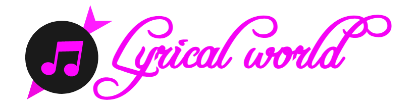 Lyrical-World - Song with Lyrics