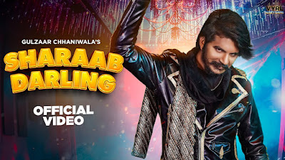 SHARAB DARLING GULZAR LYRICS - Haryanvi Song 2022 SHARAB DARLING GULZAR LYRICS - Haryanvi Song 2022