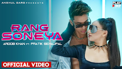 RANG SOHNEYA LYRICS - Aroob Khan - Latest Punjabi Song RANG SOHNEYA LYRICS - Aroob Khan - Latest Punjabi Song